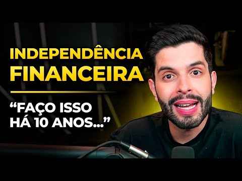 5 Dicas Principais para INDEPENDÊNCIA FINANCEIRA!